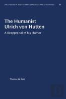 The Humanist Ulrich Von Hutten