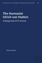 The Humanist Ulrich Von Hutten