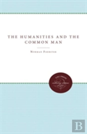The Humanities And The Common Man