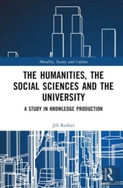The Humanities, The Social Sciences And The University