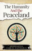 The Humanity And The Peaceland