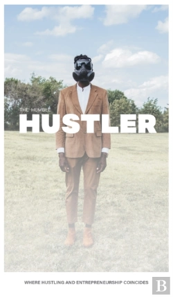Bertrand.pt - The Humble Hustler : Where Hustling And