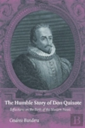 The Humble Story Of Don Quixote