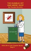 The Humbug Vet And Medic Shop Chapter Book