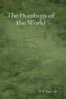 The Humbugs Of The World