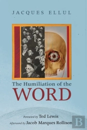 The Humiliation Of The Word