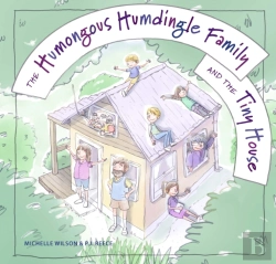 Bertrand.pt - The Humongous Humdingle Family And The Tiny House