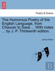 The Humorous Poetry Of The English Langu
