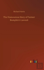 The Humourous Story Of Farmer Bumpkin'S