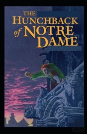 The Hunchback Of Notre Dame (Annotated)