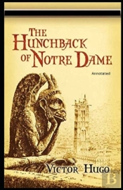 The Hunchback Of Notre Dame Annotated