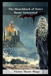 The Hunchback Of Notre Dame Annotated