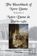 The Hunchback Of Notre Dame, Volume 2