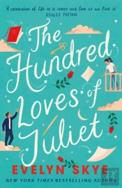 The Hundred Loves Of Juliet