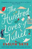 The Hundred Loves Of Juliet