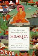 The Hundred Thousand Songs Of Milarepa