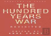 The Hundred Years War Revisited