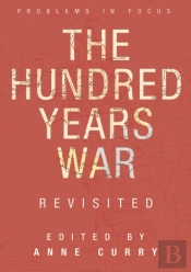 The Hundred Years War Revisited