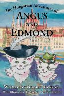 The Hungarian Adventures Of Angus And Edmond