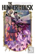 The Hunger And The Dusk, Vol. 2