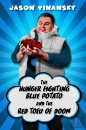 The Hunger Fighting Blue Potato And The Red Tofu Of Doom