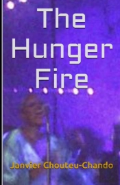 The Hunger Fire
