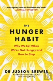 The Hunger Habit