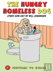 The Hungry Homeless Dog