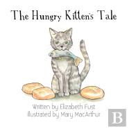 The Hungry Kitten'S Tale