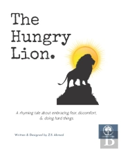 The Hungry Lion: A Tale About Embracing