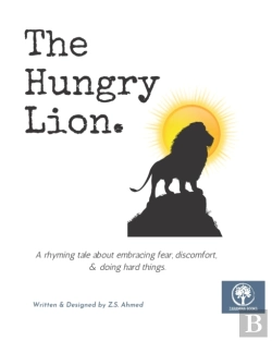 Bertrand.pt - The Hungry Lion: A Tale About Embracing