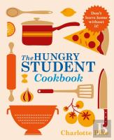 The Hungry Student Cookbook