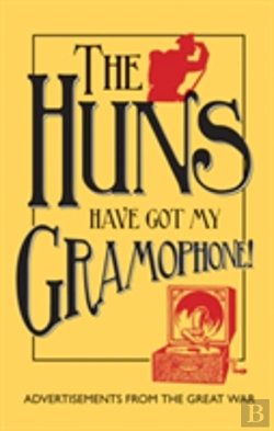 Bertrand.pt - The Huns Have Got My Gramophone!