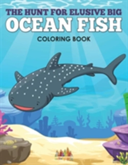 Bertrand.pt - The Hunt For Elusive Big Ocean Fish Coloring Book