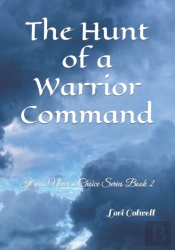 The Hunt Of A Warrior Command