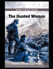 The Hunted Woman Illustrated