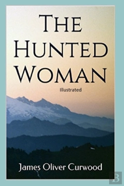 Bertrand.pt - The Hunted Woman Illustrated