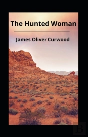 The Hunted Woman(Illustrated Edition)