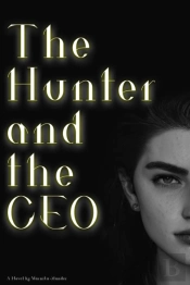 The Hunter And The Ceo