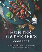 The Hunter-Gatherer'S Cookbook