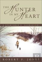 The Hunter In My Heart