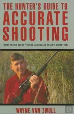 Bertrand.pt - The Hunter'S Guide To Accurate Shooting