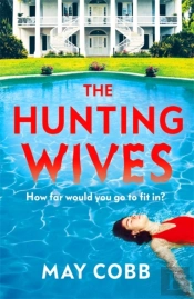 The Hunting Wives