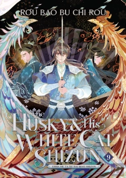 Bertrand.pt - The Husky And His White Cat Shizun: Erha He Ta De Bai Mao Shizun (Novel) Vol. 9