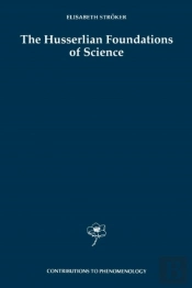 The Husserlian Foundations Of Science
