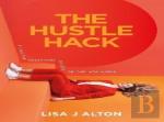 The Hustle Hack