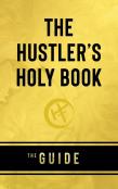 The Hustler'S Holy Book