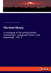 The Huth Library.