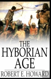 The Hyborian Age Illustrated Edition