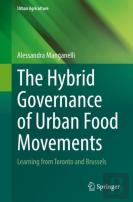 The Hybrid Governance Of Urban Food Movements